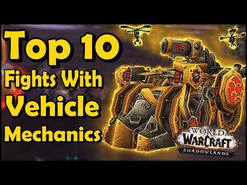 Top 10 Fights With Vehicle Mechanics in WoW