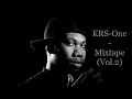 KRS One Mixtape Vol 2 Feat Masta Ace Nas Rakim Buckshot Method Man Redman