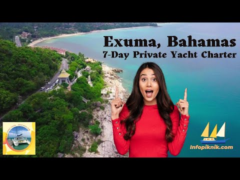 Exumas Bahamas 7 Day Private Yacht Charter