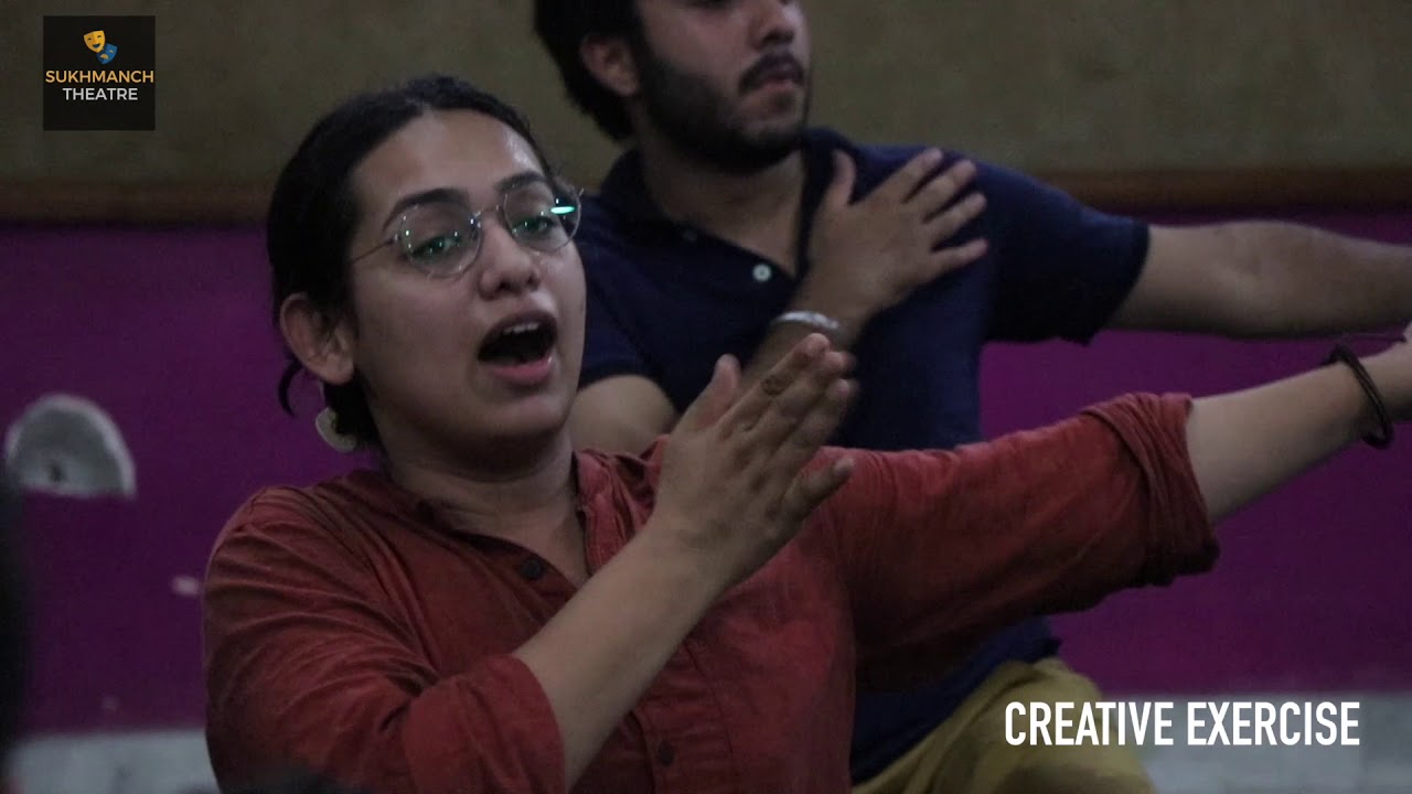 A DAY IN THEATRE WORKSHOP BY SHILPI MARWAHA | SUKHMANCH THEATRE