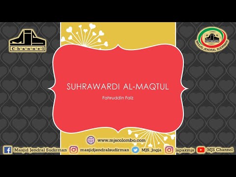 Ngaji Filsafat 56 : Suhrawardi Al Maqtul
