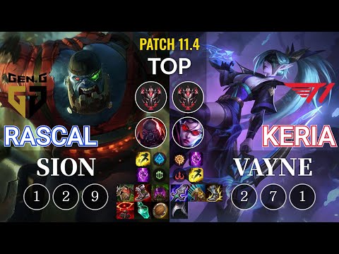 GEN Rascal Sion vs T1 Keria Vayne Top - KR Patch 11.4