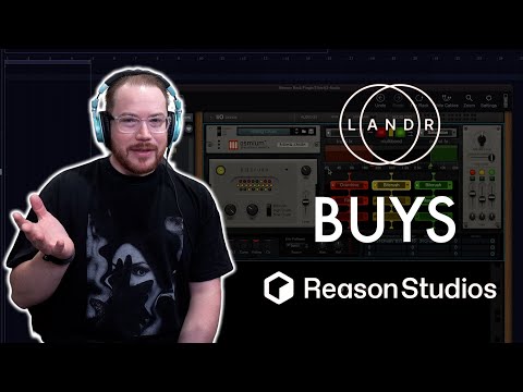 LANDR buys Reason Studios (I'm cautiously optimistic)