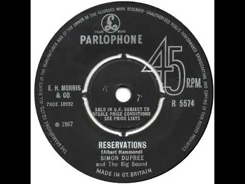 UK New Entry 1967 (93) Simon Dupree & The Big Sound - Reservations