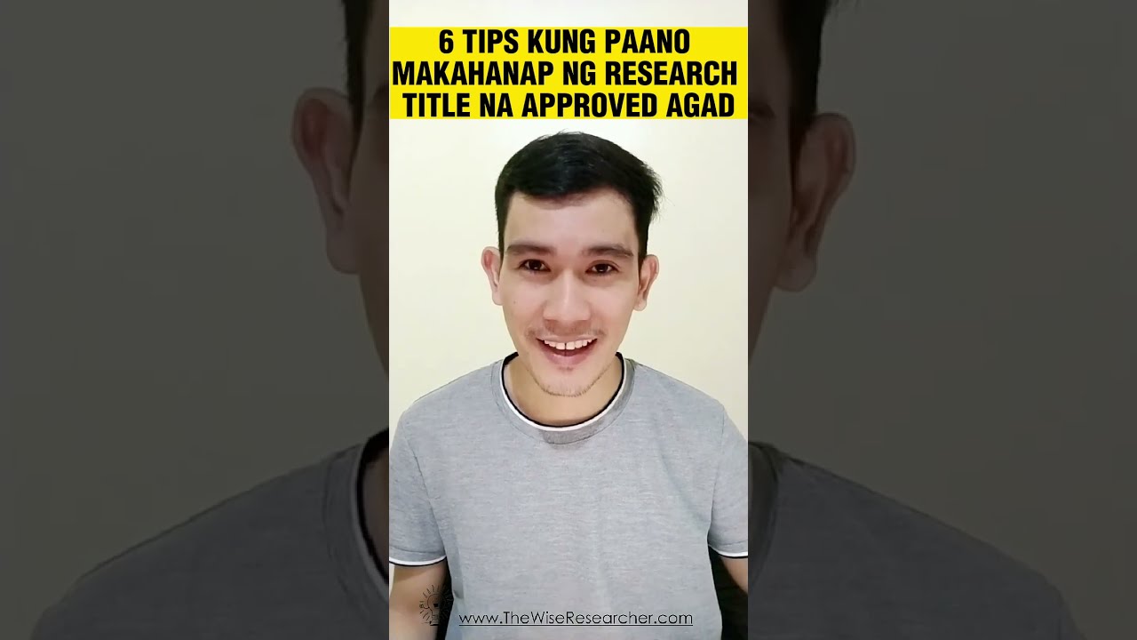6 tips kung paano makahanap ng research title na approved agad! #TheWiseResearcher