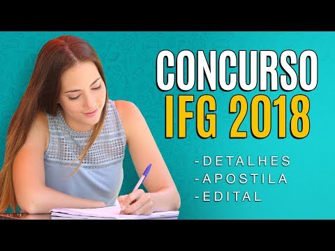 Concurso IFG 2018 - Edital, Inscrição e Apostila