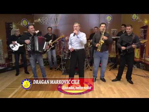 Dragan Markovic Cile - Ako ako, neka neka - Sezam produkcija (Tv Sezam 2018)