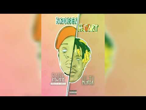 Sage Kowkie feat. Ulti Murda - Broken Heart (Prod. By Kingtips SA)