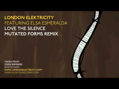 London Elektricity - Love The Silence - Mutated Forms Remix feat Elsa Esmeralda