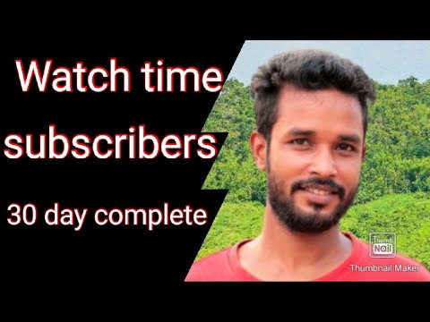 Watch time and subscribers no problem