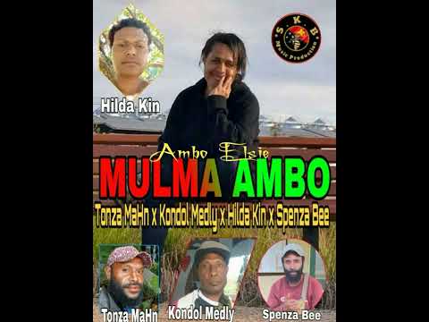 Tanza Mahrn Ft. Kondol Medley, Spenza Bee and Hilda Kin. 2023 Mulma Ambo