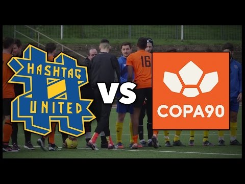 HASHTAG UNITED VS COPA90