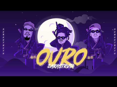 ZarastrutA - Ouro ( Prod . RIOTT )