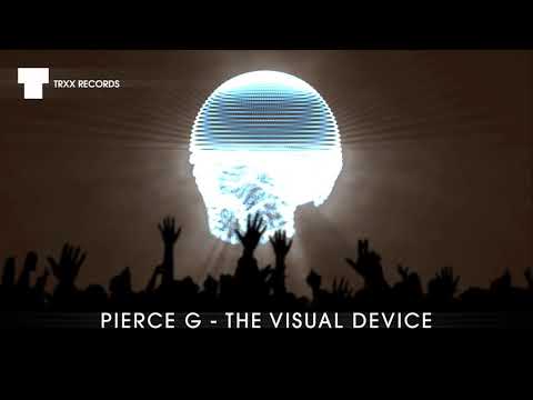 Pierce G - The Visual Device (Moombahton | TRXX)