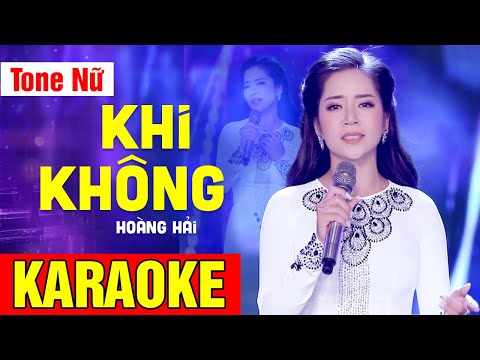 KARAOKE Khi Không - Hoàng Hải | Tone Nữ | Võ Hoàng Karaoke