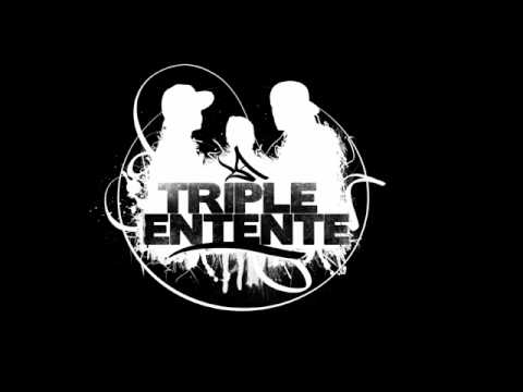 La Triple Entente - On T'avait Prévenu