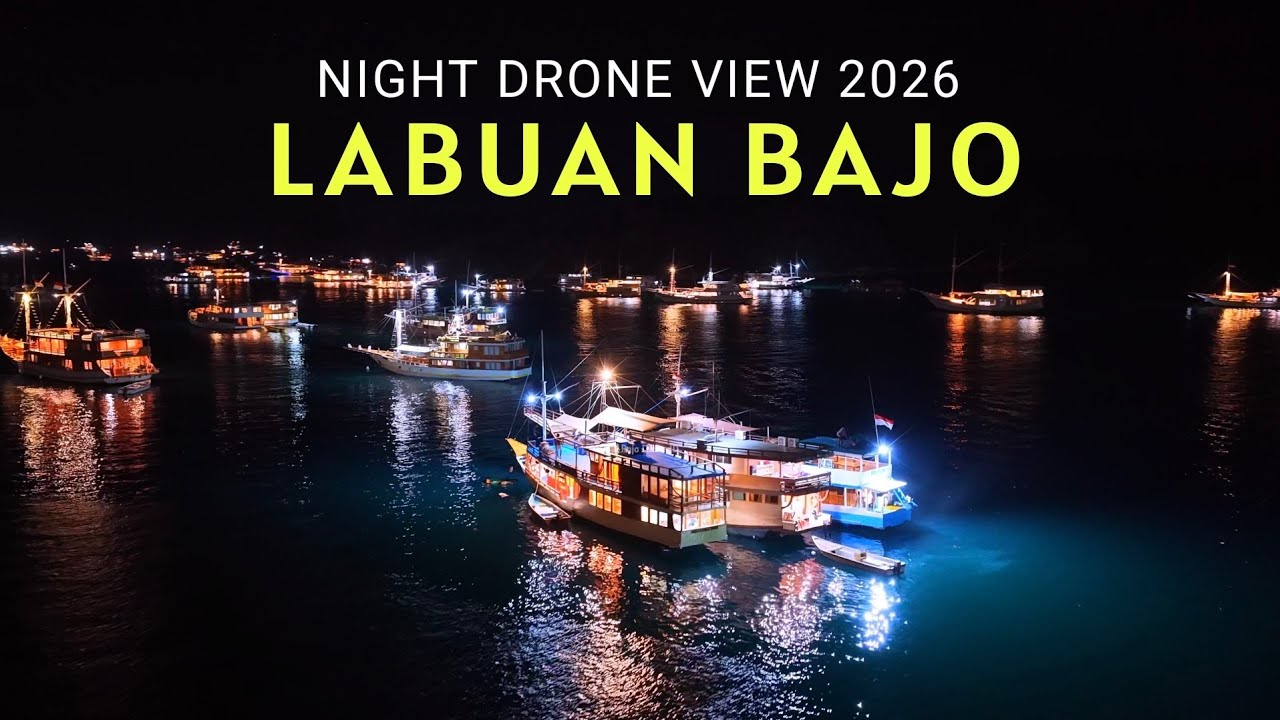 Drone Kota Labuan Bajo Terbaru Malam Hari 2026