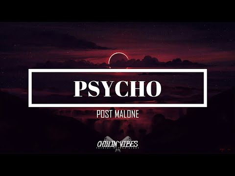 Post Malone - Psycho ft. Ty Dolla $ign