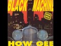 Black Machine "How gee" - How gee (sax mix ...