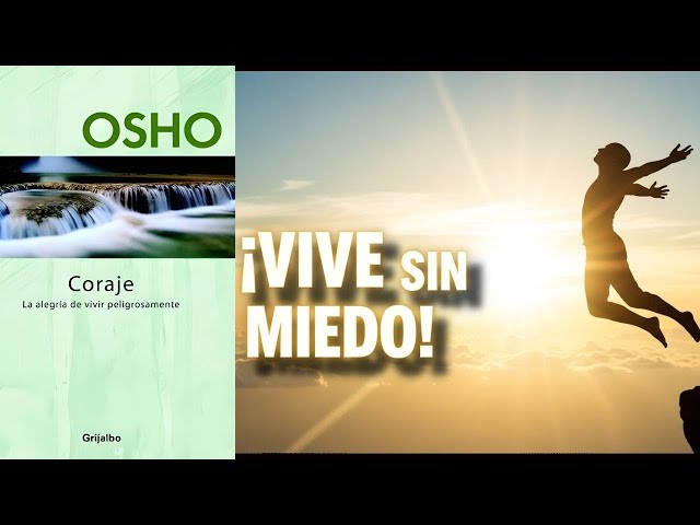 Vídeo relacionado con Coraje: La alegría de vivir peligrosamente (Clave)