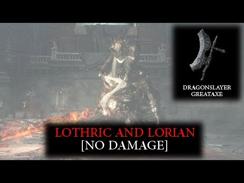 Dark Souls 3 - Twin Princes No Damage | Lorian & Lothric Boss Guide | Dragonslayer Greataxe Build