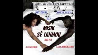 Mix Zouk Nouveauté 2013 . Mixé By Dj Jesli 973