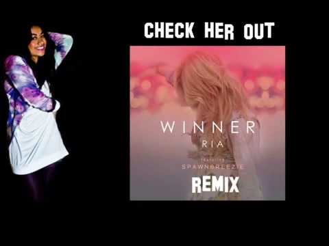 Ria feat  Spawnbreezie - Winner REMIX Lyric Video