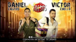 3 BESOS (DC&VC) Daniel Castro & Victor Cuello