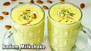 Healthy Badam Milkshake Recipe - Almond Milk Recipe