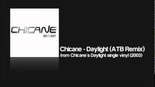 Chicane - Daylight (ATB Remix)