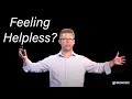 Feeling helpless? | Pastor DJ Lura