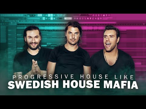 How to make Progressive House like Swedish House Mafia