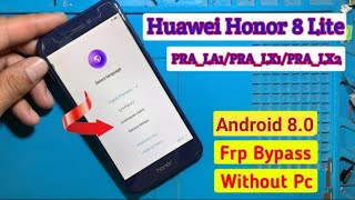 All Huawei Honor frp bypass | Honor 8 lite frp bypass without Pc 2024