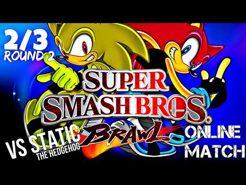 Super Smash Bros. Brawl Online 2/3 Static VS. SuperGirlKels