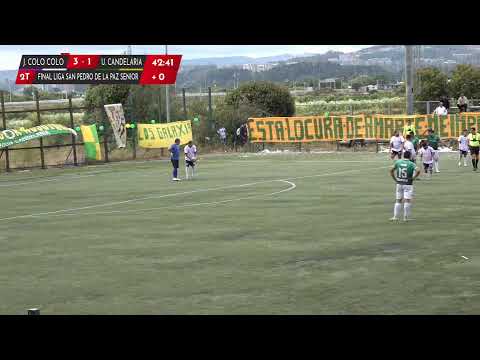 UNIÓN CANDELARIA VS JUVENTUD COLO COLO, FINAL SENIOR, LIGA SAN PEDRO DE LA PAZ