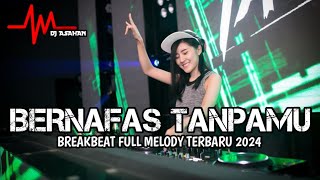 Download lagu DJ Bernafas Tanpamu Breakbeat Full Melody Terbaru 2024 ( DJ ASAHAN ) mp3 Download lagu DJ Bernafas Tanpamu Breakbeat Full Melody Terbaru 2024 ( DJ ASAHAN ) mp3