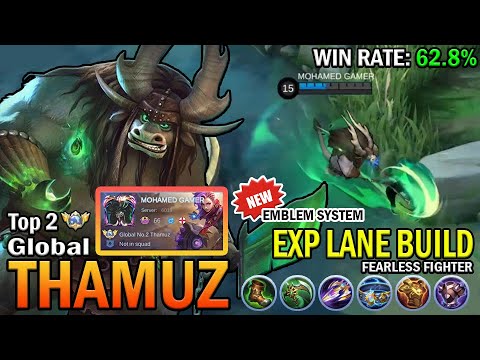 THAMUZ TOP GLOBAL GAMEPLAY | EXP LANE BUILD, FEARLESS FIGHTER | MOBILE LEGENDS