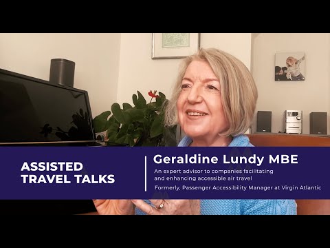 Geraldine Lundy - Assisted Travel Talks