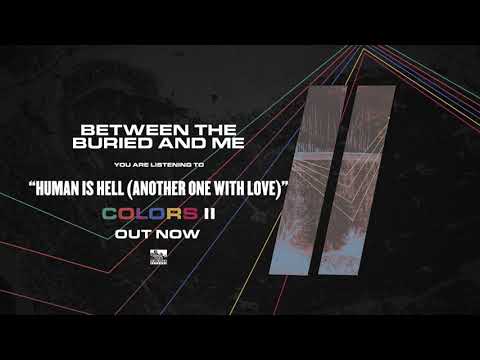 Video thumbnail for Human Is Hell (Another One with Love)