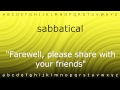 Here I will teach you how to pronounce SABBATICAL.