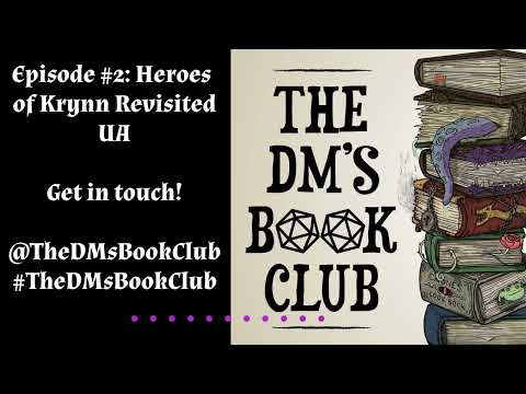 Episode #2: Heroes of Krynn Revisited UA
