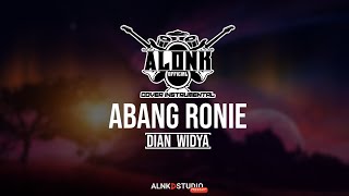 Download lagu ABANG RONIE - Dian Widya (Cover Instrumental) by ALONK mp3