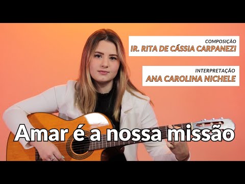 Amar É A Nossa Missão - ASCJ