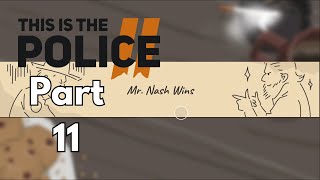 This Is the Police 2 - December 12 -13 | No Commentary Gameplay Walkthrough