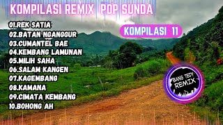Download lagu Kompilasi Remix 'POP SUNDA' Cocok Buat Santai mp3 Download lagu Kompilasi Remix 'POP SUNDA' Cocok Buat Santai mp3