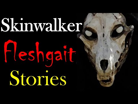 Skinwalker Fleshgait Stories