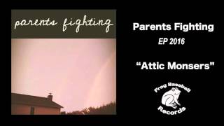 Parents Fighting - EP 2016