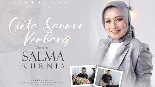 Download lagu SALMA KURNIA - CINTA SAUMUR KEMBANG | DA MUSICAL mp3