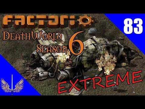 Factorio Deathworld Extreme - Season 6 -  Episode 83