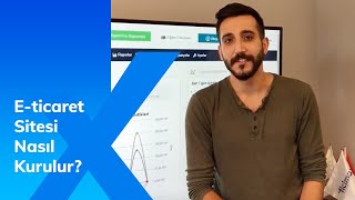 Ücretsiz E-ticaret Eğitimleri ( E-ticaret Sitesi Nasıl Kurulur)